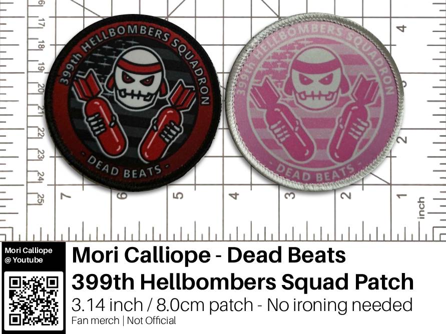 Mori Calliope - Dead Beats 399th Hellbombers Squad Patch